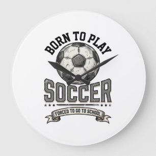 Grande Horloge Ronde Conception de chemise scolaire Vintage Soccer Born