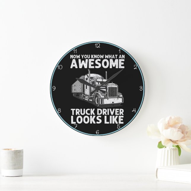 Grande Horloge Ronde Conducteur de camion génial : Voyez-moi maintenant (Maison)