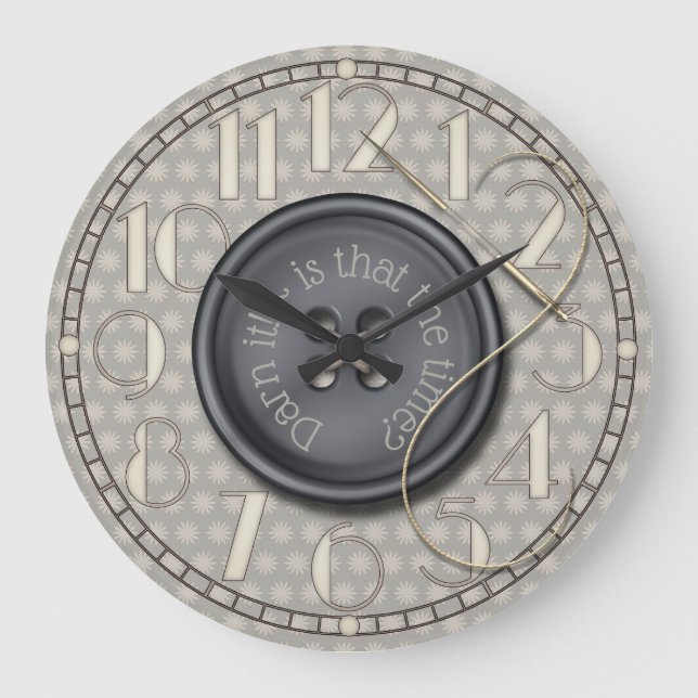 Grande Horloge Ronde Darn drôle il pièce de couture (Recto)