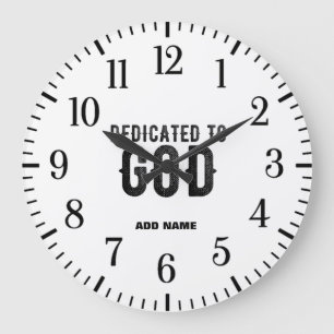 GRANDE HORLOGE RONDE DÉDIÉ À DIEU PERSONNALISABLE COOL TEXTE NOIR