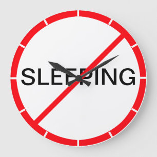 Grande Horloge Ronde Dormir interdit !
