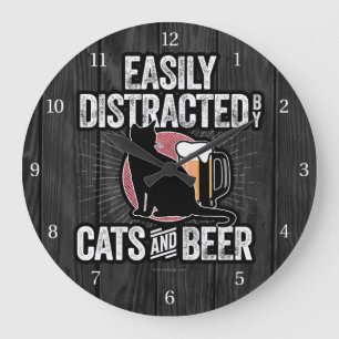 Grande Horloge Ronde Easily Distracted by Cats and Beer Large Clock