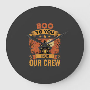 Grande Horloge Ronde Équipe de maison hantée Halloween Boo To You Desig