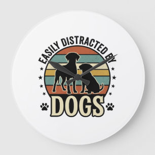 Grande Horloge Ronde Facilement distrait par les chiens Design silhouet