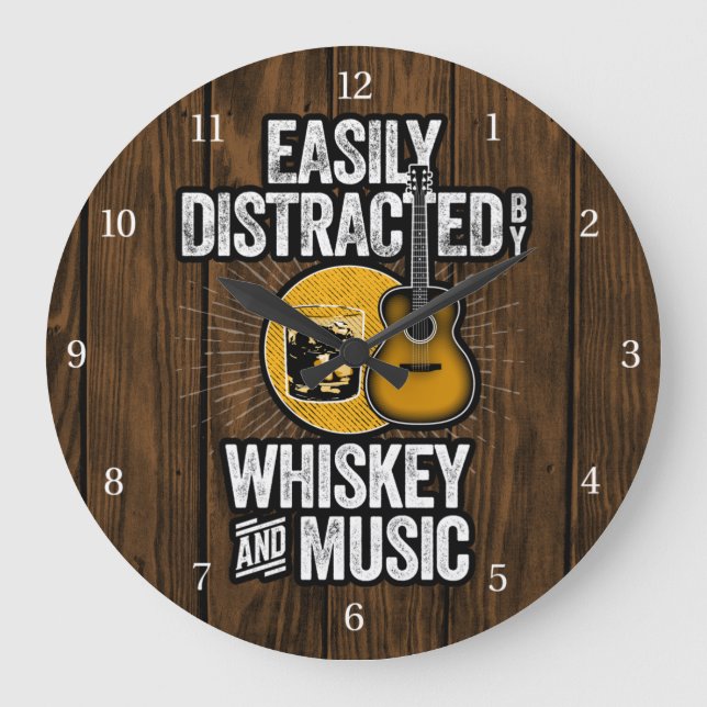Grande Horloge Ronde Facilement distrait par Whiskey et la musique (Recto)