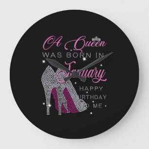 Grande Horloge Ronde Fille d'anniversaire  Une Reine Est Née En Janvie