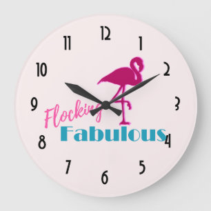 Grande Horloge Ronde Flocking Fabulous Typography avec Flamant rose ros