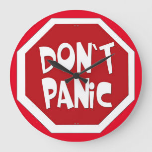 Grande Horloge Ronde Fun Don't Panic Wall Clock !