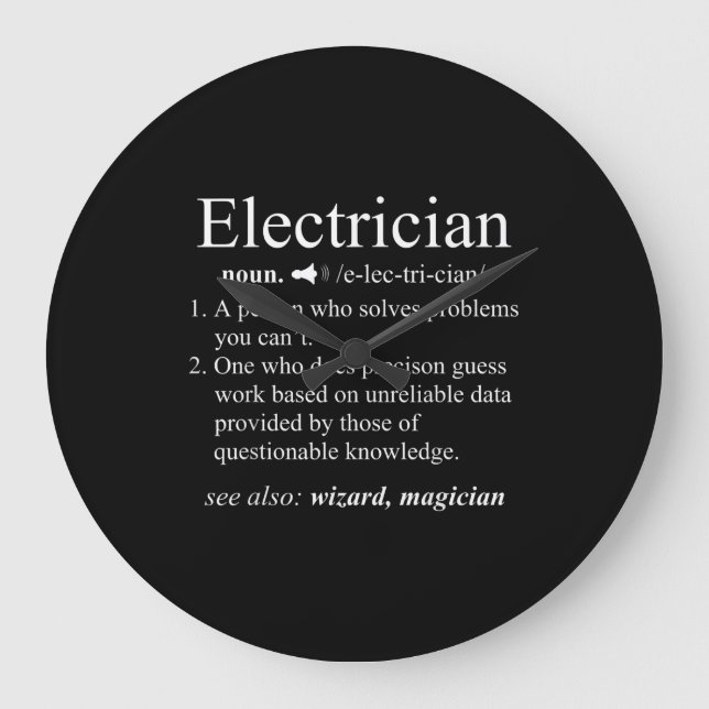 Grande Horloge Ronde Funny Electrician Définition Ingénierie électrique (Recto)