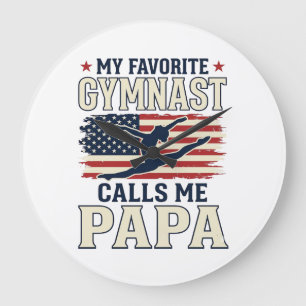Grande Horloge Ronde Gymnaste préféré m'appelle Papa Patriotique Vintag