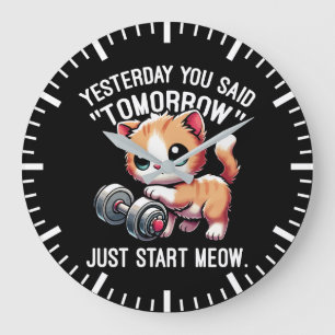 Grande Horloge Ronde Hier, Tu As Dit Demain, Commence Moi, Mignonne