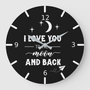 Grande Horloge Ronde I love You To The Moon & Back