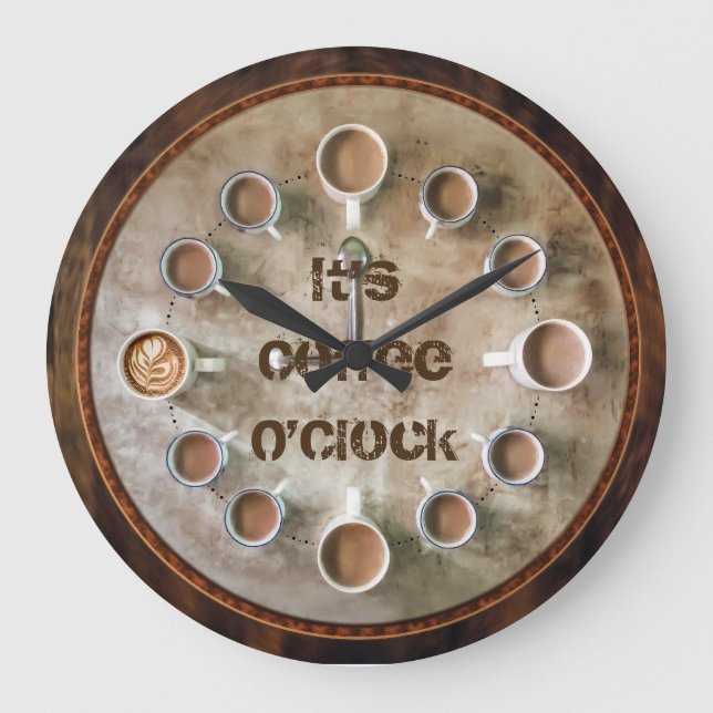 Grande Horloge Ronde It's Coffee OClock Fun Coffee Lovers Kitchen Clock (Recto)