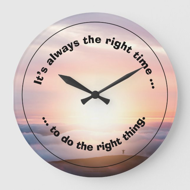 Grande Horloge Ronde It's the right time (Recto)