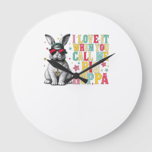 Grande Horloge Ronde J'adore quand tu m'appelles Big Hoppa Bunny Pâques