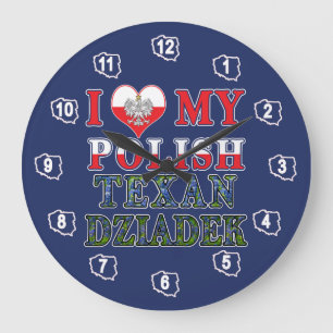 Grande Horloge Ronde J'Aime Mon Texan Polonais Dziadek