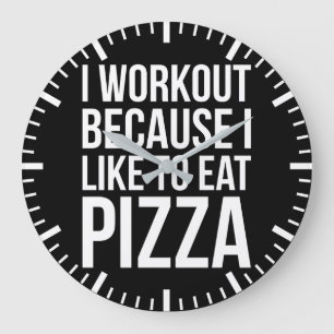 Grande Horloge Ronde Je M'Entraîne Parce Que J'Aime La Pizza - Drôle Gy