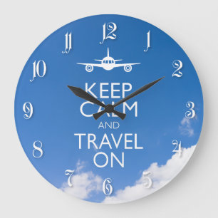 GRANDE HORLOGE RONDE KEEP CALM ET TRAVEL