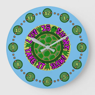 Grande Horloge Ronde La vie est courte. Prenez-la lente !