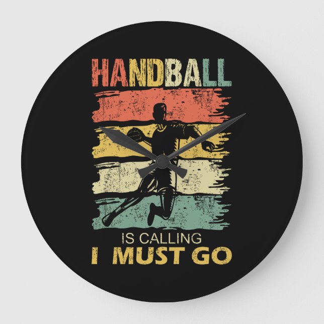 Grande Horloge Ronde Le handball est Calling Slogan (Recto)