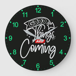 Grande Horloge Ronde Les Bonnes Choses Sont À Venir-97489