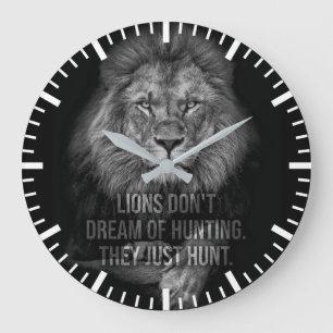 Grande Horloge Ronde Les Lions ne rêvent pas de chasse, ils chassent ju