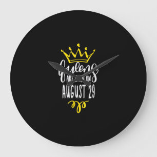 Grande Horloge Ronde Les Reines Sont Nées Le 29 Août Anniversaire Cadea