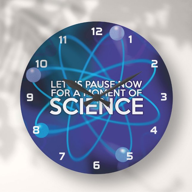 GRANDE HORLOGE RONDE LET US PAUSE NOW (LET US PAUSE NOW FOR A MOMENT OF SCIENCE LARGE CLOCK)