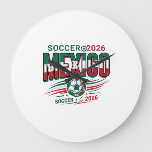 Grande Horloge Ronde Mexique Football 2026 Football Gras Pays Typograph