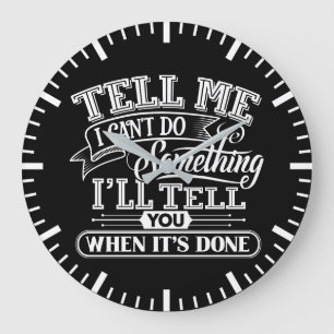 Grande Horloge Ronde Mots Motivationnels - Dites-moi que je ne peux pas