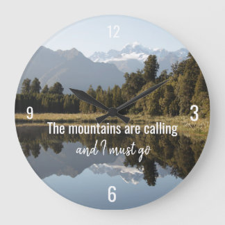 Grande Horloge Ronde Mountain Themed Clock with Quote