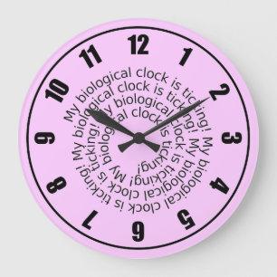 Grande Horloge Ronde My Biological Clock is Ticking Clock