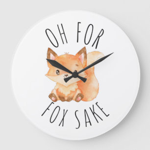 Grande Horloge Ronde Oh pour Fox Sake