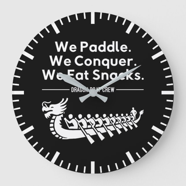 Grande Horloge Ronde Paddle, Conquer, Manger Snacks - Funny Dragon Boat (Recto)