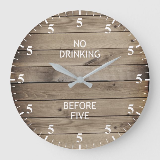Grande Horloge Ronde Pas De Boisson Avant 17H Drôle Faux Wood (Recto)
