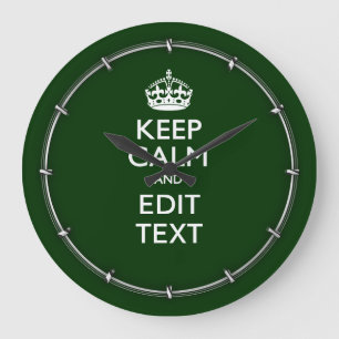 Grande Horloge Ronde Personnalized Keep Calm And Have Your Text on Gree