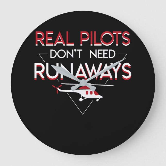 Grande Horloge Ronde Real Helicopter Pilot Dont Need Runways (Recto)