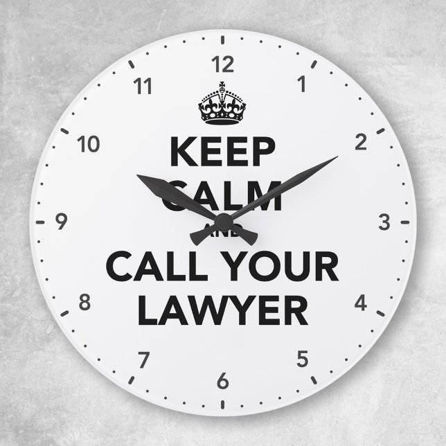 Grande Horloge Ronde Restez Calme Et Appelez Votre Avocat (Créateur téléchargé)