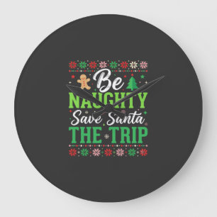 Grande Horloge Ronde Sois vilain sauve le Père Noël drôle de Noël SVG