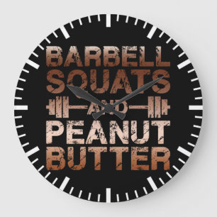 Grande Horloge Ronde Squats et beurre d'arachide - Motivation de la con