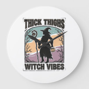 Grande Horloge Ronde Thick Thighs Witch Vibes Vintage Halloween Tee_1
