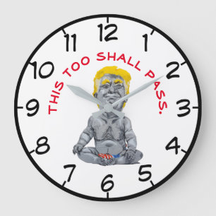 Grande Horloge Ronde This Too Shall Pass Funny Trump Baby American Flag