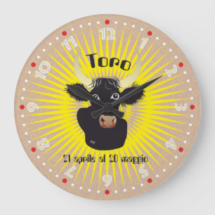 Grande Horloge Ronde Toro 21 aprile al 20 maggio Orologio