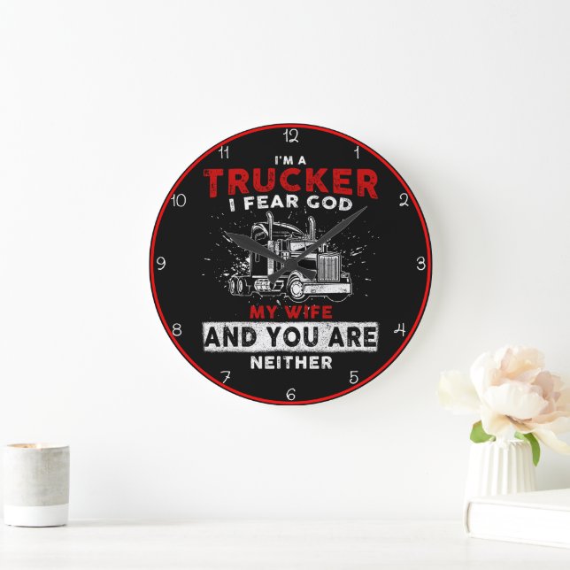 Grande Horloge Ronde Trucker : Craindre Dieu Ma Femme (Maison)
