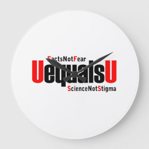 Grande Horloge Ronde UEqualsU VIH Science pas Stigma