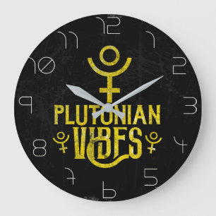 Grande Horloge Ronde Vibes plutoniennes Scorpio Astrologie Zodiac Pluto