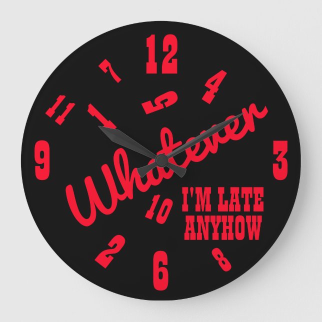 Grande Horloge Ronde Whatever l'm (Recto)