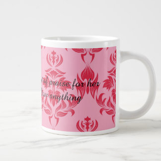 Grande Tasse A fond mother will swallow anything