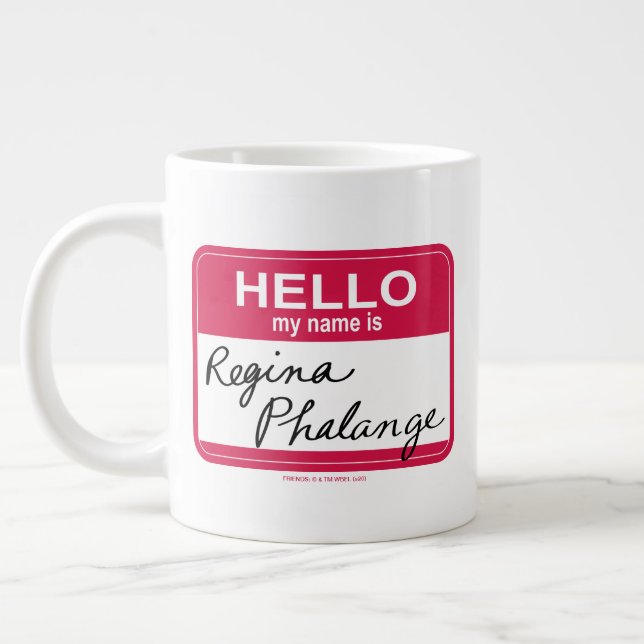 Grande Tasse AMIS™ | Bonjour Mon nom est Regina Phalange (Gauche)