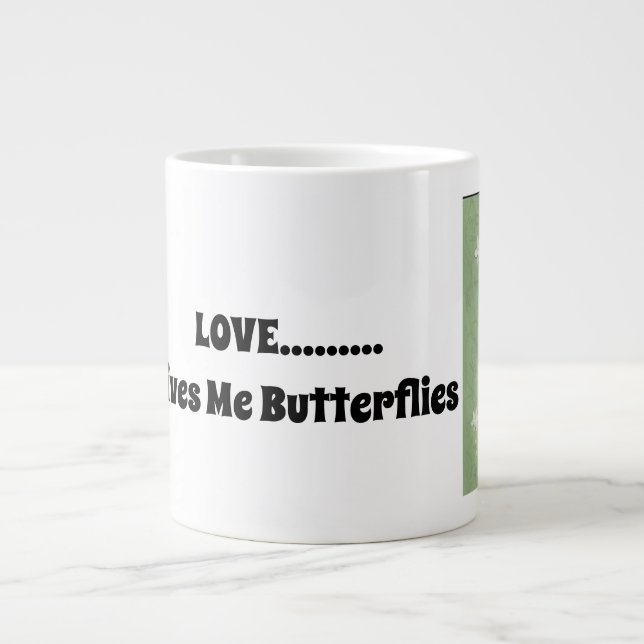 Grande Tasse AMOUR......Me Donne Des Papillons (Devant)
